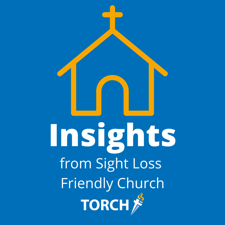 Insights from Sight Loss Friendly Church